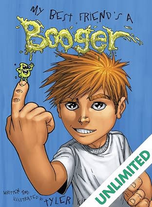 My Best Friend's A Booger